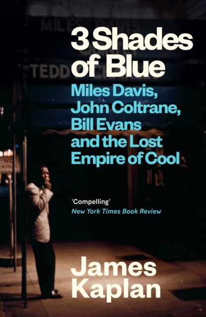 3 Shades of Bluemiles Davis John Coltrane Bill Evans & the