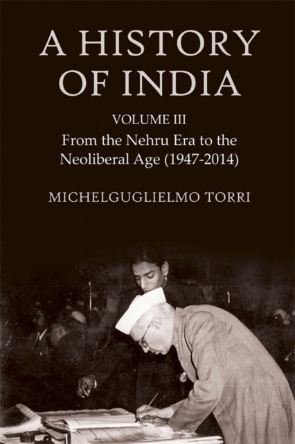 A History Of India Volume 3From The Nehru Era To The Neolibe