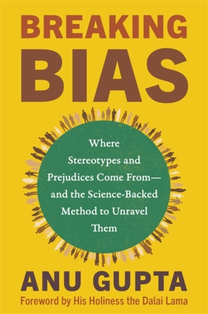 Breaking Biaswhere Stereotypes and Prejudices Come From  An