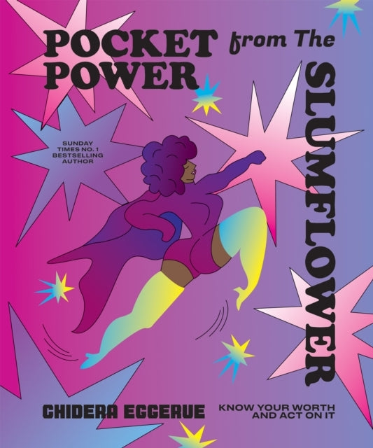 Pocket Power from the Slumflower