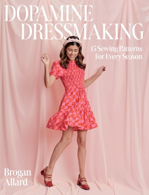 Dopamine Dressmaking15 Sewing Patterns for Every Season