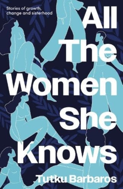 All The Women She Knows