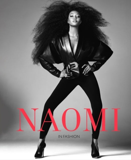 Naomiin Fashion - The official V&A Exhibition Book
