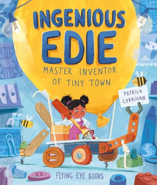 Ingenious Edie Master Inventor of Tiny Town