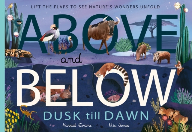 Above And Below Dusk Till Dawnlift The Flaps To See Nature'