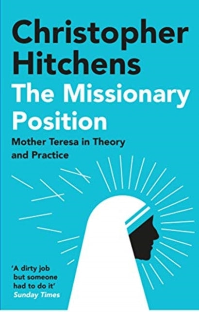 MOTHER TERESA IN THEORY AND PRACTICE