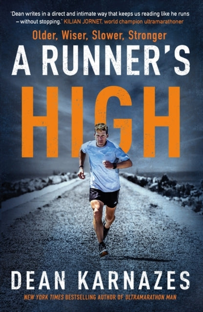 A Runner's Higholder Wiser Slower Stronger