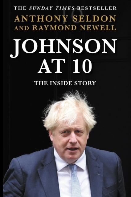Johnson At 10The Inside Story The Instant Sunday Times Best