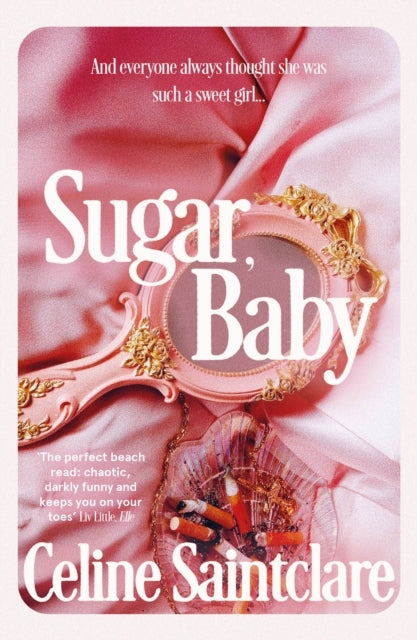 Sugar Babyunmissable and Intoxicating