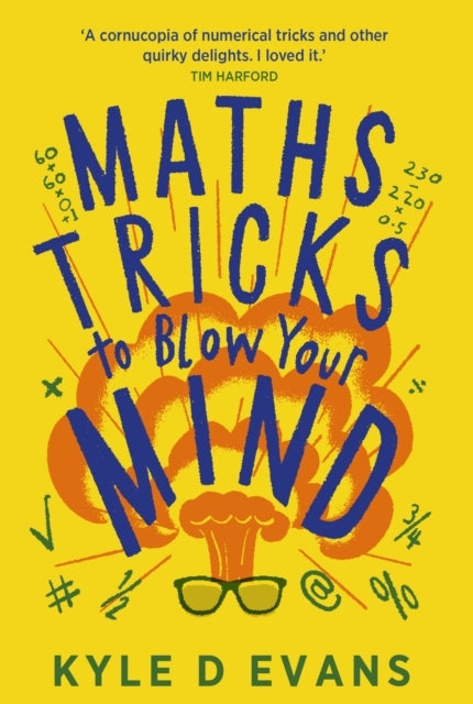 MATHS TRICKS TO BLOW YOUR MIND