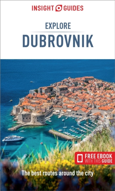 Insight Guides Explore Dubrovnik Travel Guide With Ebook