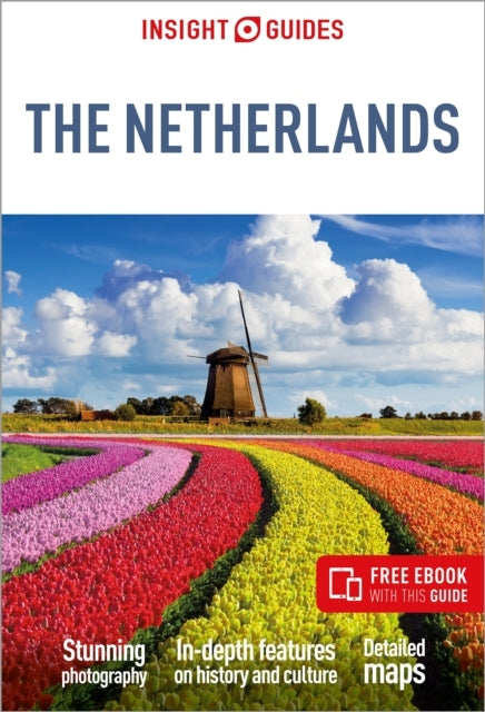 Insight Guides the Netherlands Travel Guide With Ebook