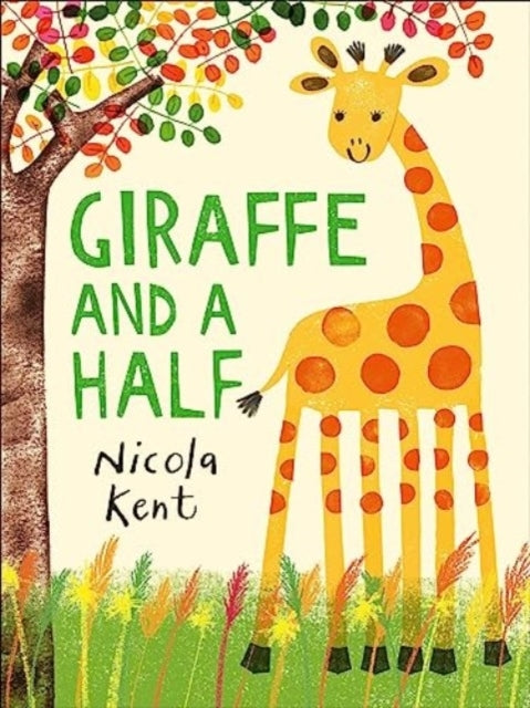 Giraffe And A Half