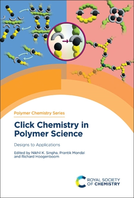 Click Chemistry In Polymer Sciencedesigns To Applications