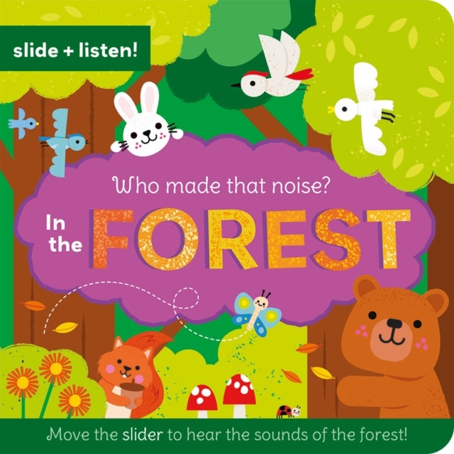 Who Made That Noise? In The Forest