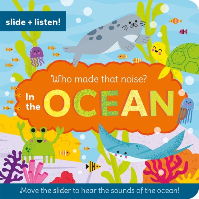 Who Made That Noise? In The Ocean
