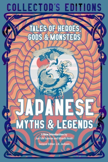 Japanese Myths & Legendstales Of Heroes Gods & Monsters