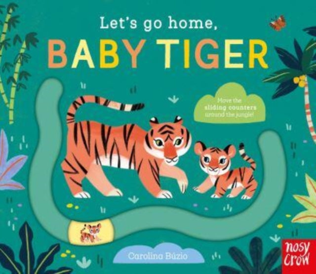 Let's Go Home Baby Tiger