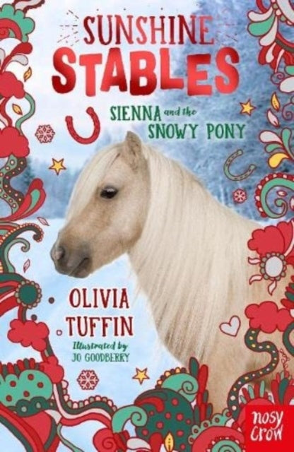 Sunshine Stables Sienna and The Snowy Pony