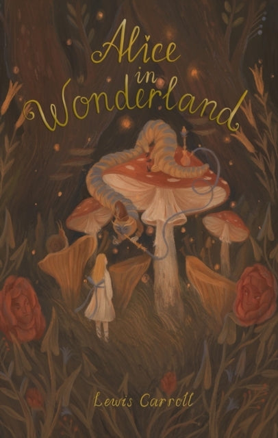 Alice's Adventures In Wonderlandincluding Through The Lookin