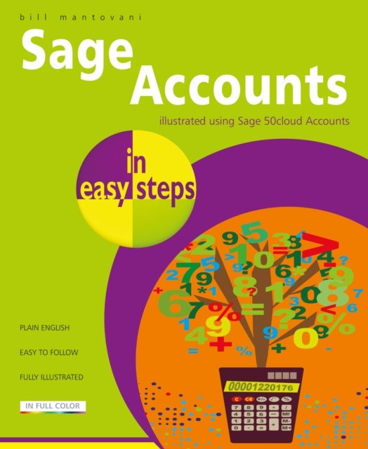 Sage Accounts In Easy Stepsillustrated Using Sage 50Cloud