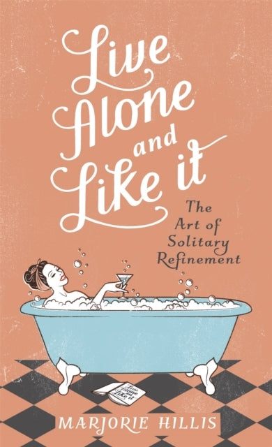 Live Alone and Like it