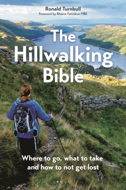 The Hillwalking Biblewhere To Go What To Take and How To No