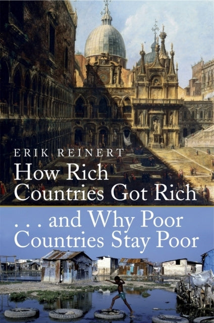 How Rich Countries Got Rich ... and why Poor Countries Stay Poor