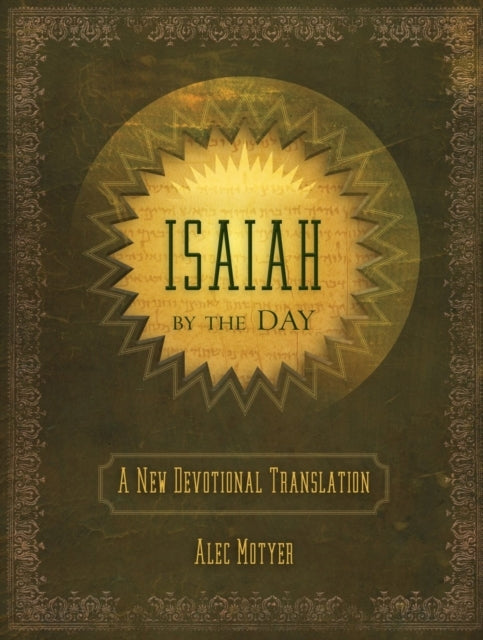 Isaiah By The Daya New Devotional Translation