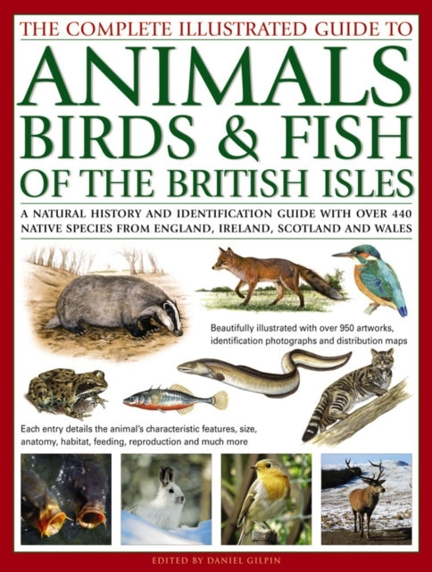 The Complete Illustrated Guide To Animals Birds & Fish Of T