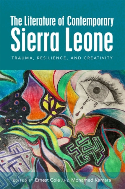 The Literature Of Contemporary Sierra Leonetrauma Resilienc