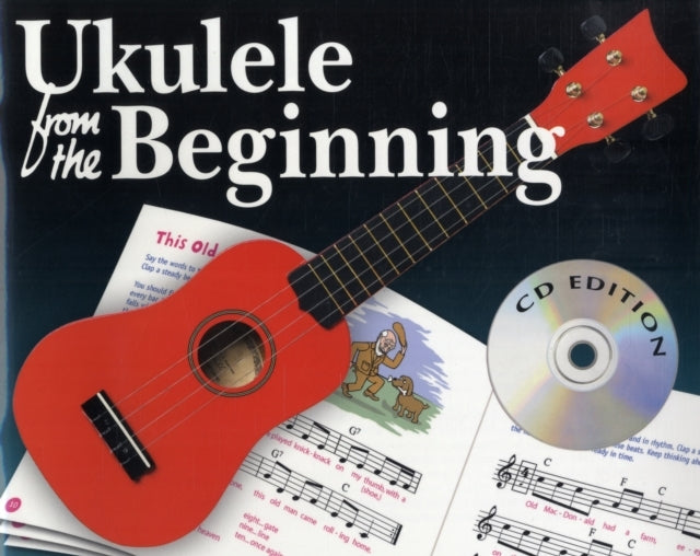 Ukulele From The Beginning (Cd Edition)