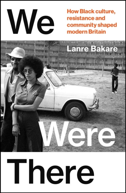We Were Therehow Black Culture Resistance And Community Sha