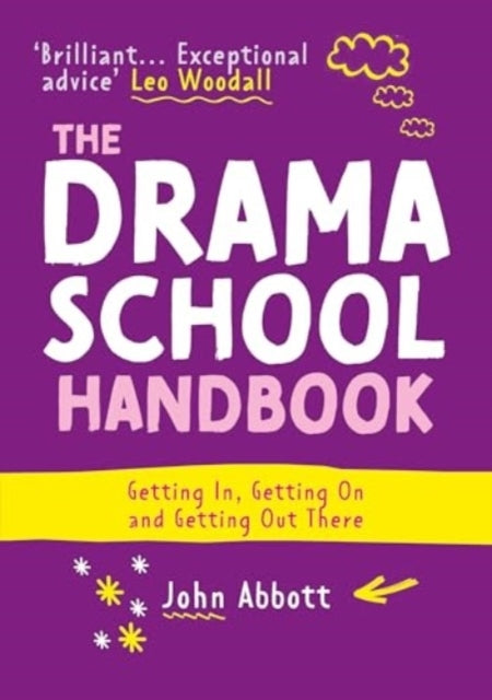 The Drama School Handbookgetting In Getting On and Getting