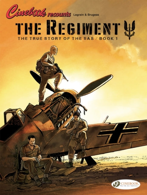 Regiment, the - the True Story of the Sas