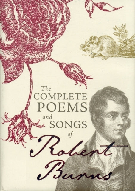 D1 The Complete Poems and Songs of Robert Burns