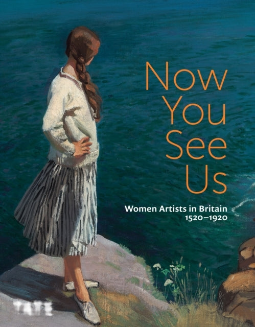 Now You See Us Women Artists In Britain 15201920