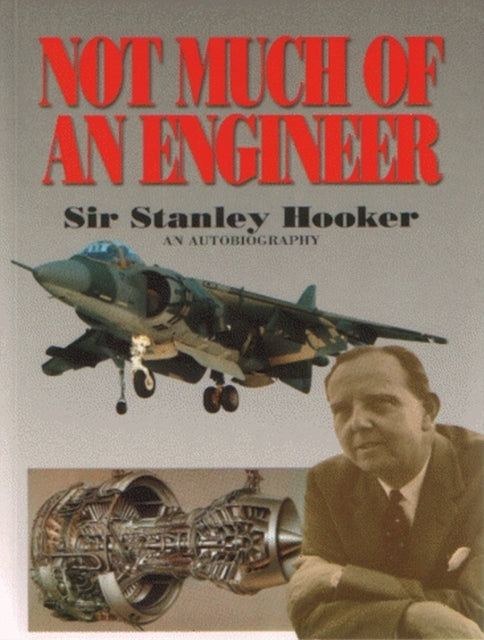 Not Much of An Engineer- An Autobiography