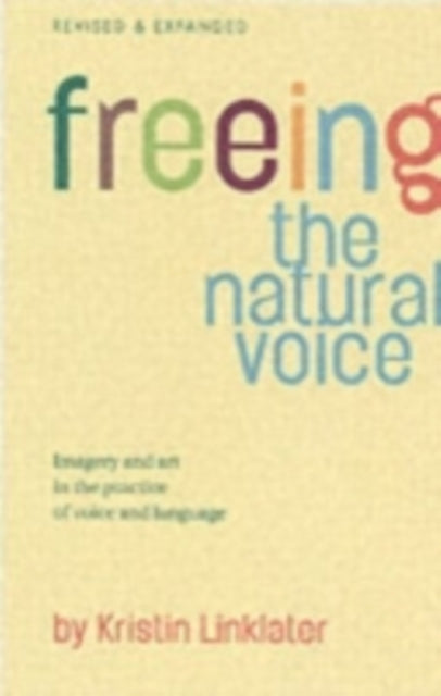 Freeing The Natural Voice