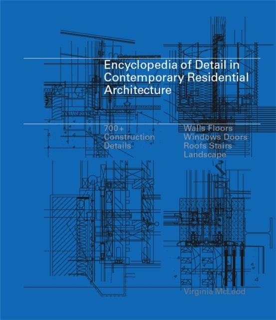 Encyclopedia of Detail in Contemporary Residential Architect