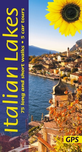 Italian Lakes Sunflower Walking Guide - Lake Garda Lake Com
