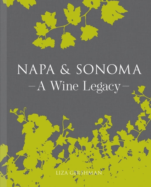 Napa & Sonomaa Wine Legacy