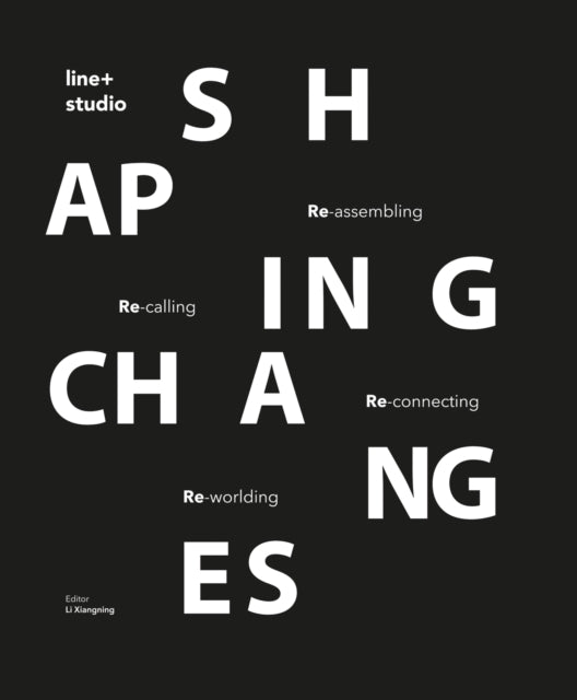 Shaping Changesline+Studio