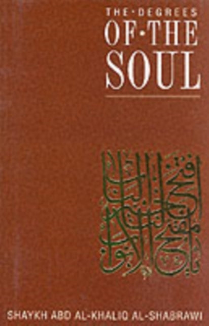 The Degrees of The Soulspiritual Stations On The Sufi Path