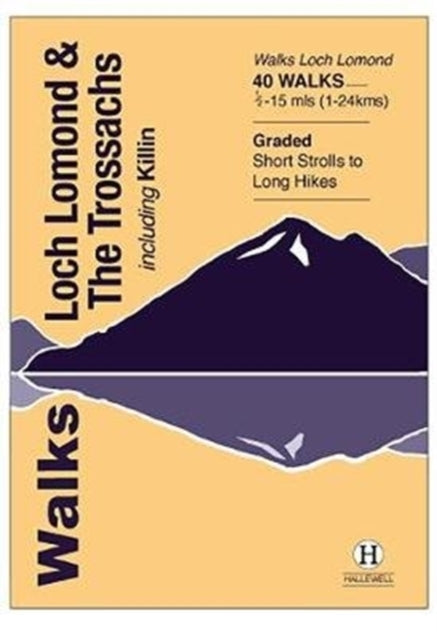Walks Loch Lomond & The Trossachsincluding Killin