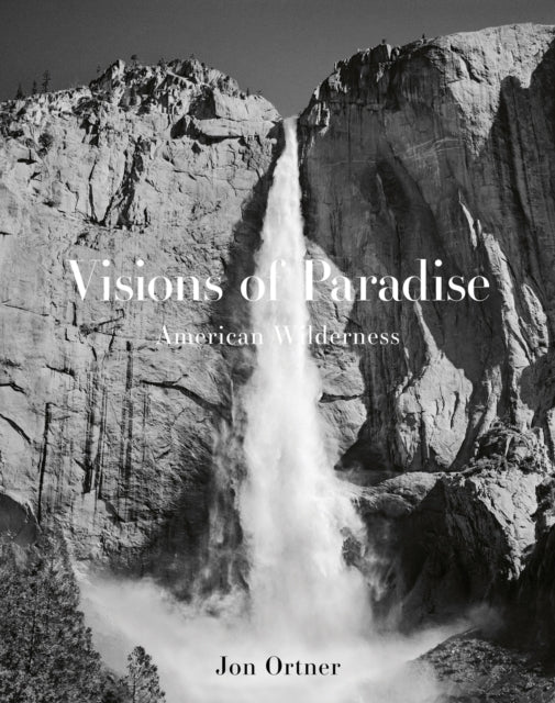 Visions of Paradiseamerican Wilderness