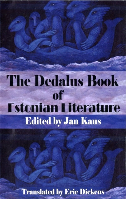 Dedalus Book Of Estonian Literature