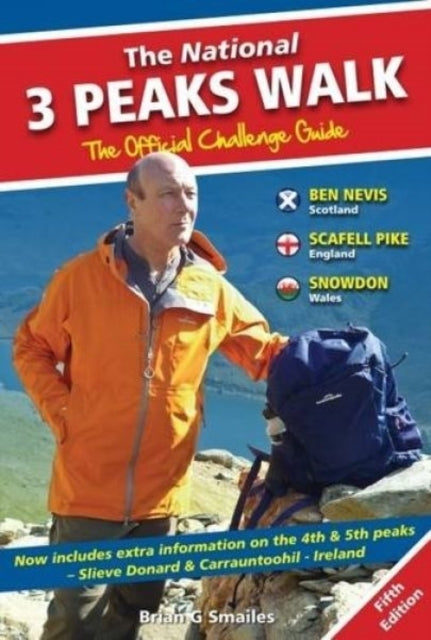 The National 3 Peaks Walk - The official Challenge Guidewith
