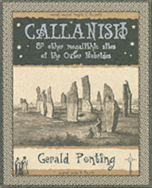 Callanish and Other Megalithic Sites of The Outer Hebrides