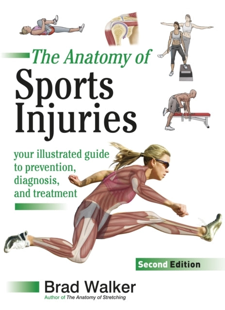 Sports Injuriesyour Illustrated Guide To Prevention Diagnos